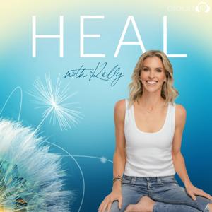 The HEAL Podcast by Kelly Noonan Gores
