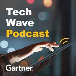 TechWave: A Gartner Podcast for IT Leaders by Gartner