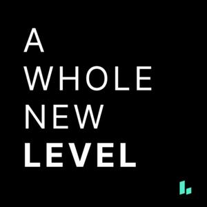 LEVELS – A Whole New Level by Levels