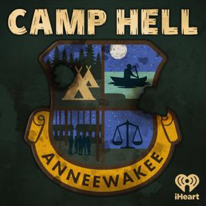 Camp Hell: Anneewakee by iHeartPodcasts