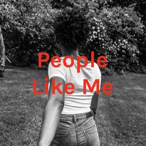 People Like Me