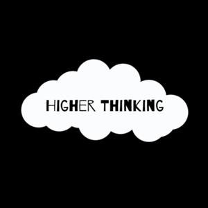 Higher Thinking With Ashley And Bar by Ashley