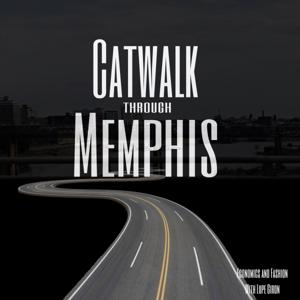 Catwalk through Memphis