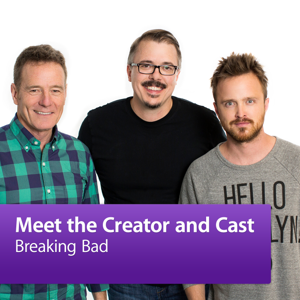 Breaking Bad: Meet the Creator and Cast