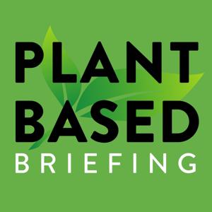 Plant Based Briefing by Marian Erikson