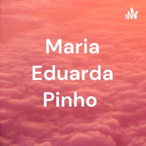 Maria Eduarda Pinho