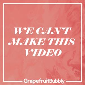 We Can't Make This Video