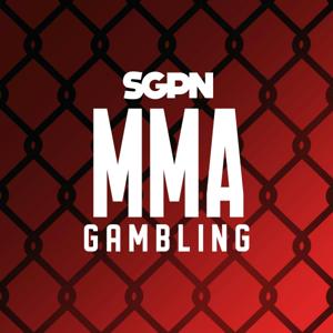MMA Gambling Podcast by Sports Gambling Podcast Network