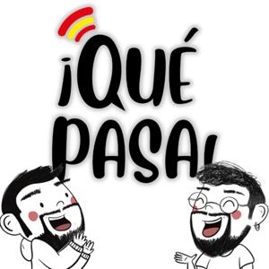 ¡Qué Pasa! Podcast en español