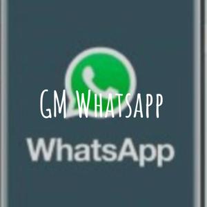 GM Whatsapp