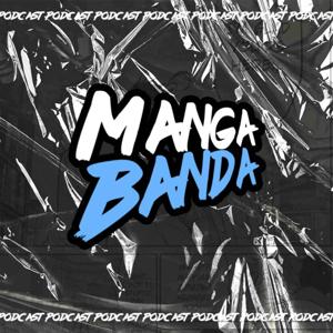 Manga Banda Podcast