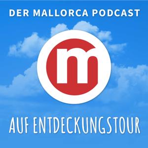 Der Mallorca Podcast - Auf Entdeckungstour