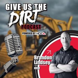 Give Us The Dirt by Brandon Lindsey
