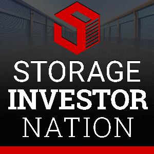 Storage Investor Nation Podcast by Dan Handford and Kris Bennett