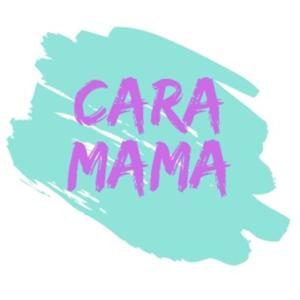 CARA MAMA Podcast