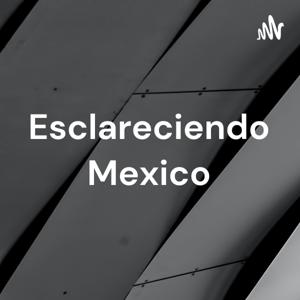 Esclareciendo Mexico - Castillo de Chapultepec