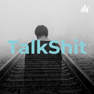 TalkShit