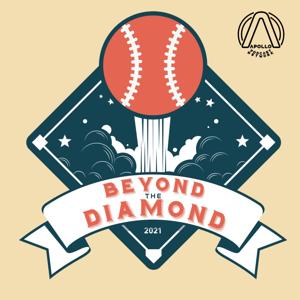 Beyond the Diamond - A Houston Astros Baseball Podcast by Apollo Media