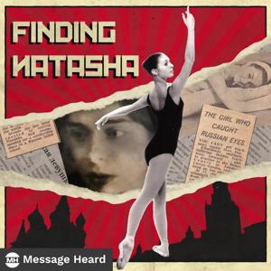Finding Natasha by Message Heard