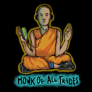 Monk of all Trades