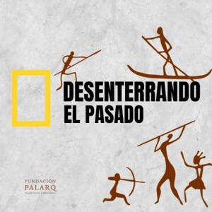 Desenterrando el pasado by National Geographic España