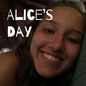 Alice's Day