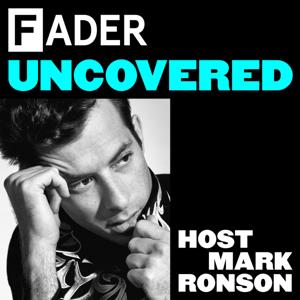 The FADER Uncovered