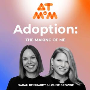 Adoption: The Making of Me. An Oral History of Adoptee Stories by Louise Browne & Sarah Reinhardt