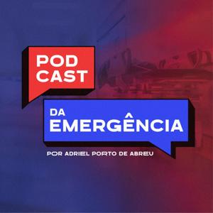 PodCast da Emergência by Adriel Abreu