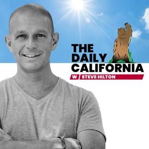 The Daily California w/ Steve Hilton by Steve Hilton