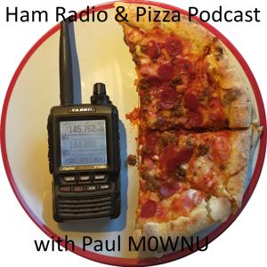 Ham radio and pizza podcast by Paul M0WNU