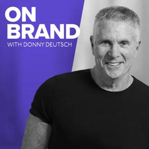 On Brand with Donny Deutsch by Donny Deutsch