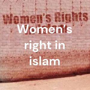 Women's right in islam