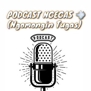 PODCAST NGEGAS