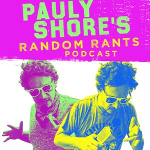 Random Rants with Pauly Shore by All Things Comedy