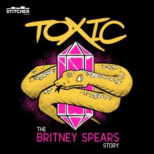 Toxic: The Britney Spears Story by Stitcher Studios