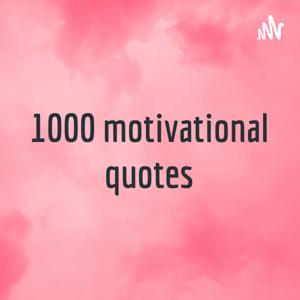 1000 motivational quotes