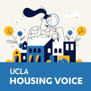 UCLA Housing Voice by UCLA Lewis Center for Regional Policy Studies