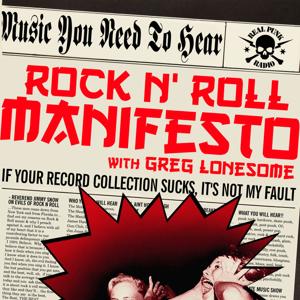 Rock N Roll Manifesto by Greg Lonesome