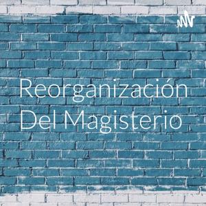 Reorganización Del Magisterio