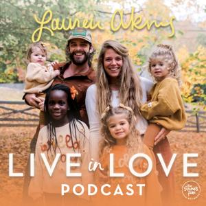 Live in Love with Lauren Akins by That Sounds Fun Network