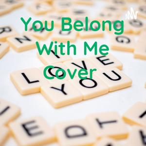 You Belong With Me Cover