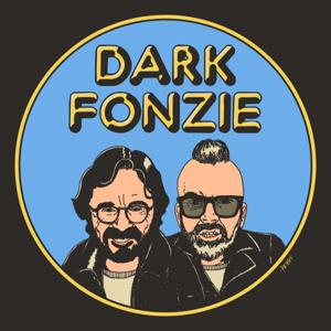 DARK FONZIE with Marc Maron & Dean Delray by cactus radio network