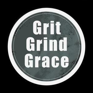 Grit. Grind. Grace.