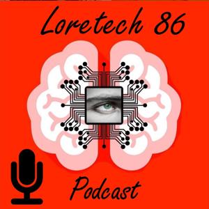 Podcast  Loretech86