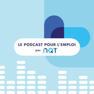 Le Podcast pour L'Emploi by Nos Quartiers Ont Des Talents