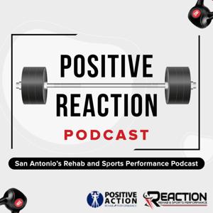 Positive Reaction Podcast