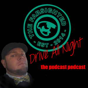 Drive All Night: The Podcast Podcast