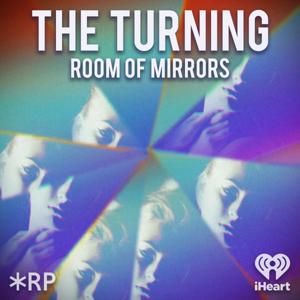 The Turning: The Sisters Who Left by iHeartPodcasts and Rococo Punch