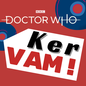 Doctor Who - KerVAM! by kervam
